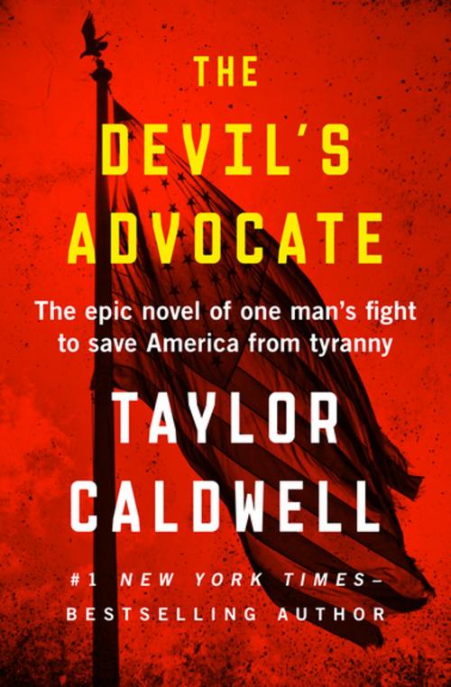 Cover of the book The Devil's Advocate by Taylor Caldwell, Open Road Media