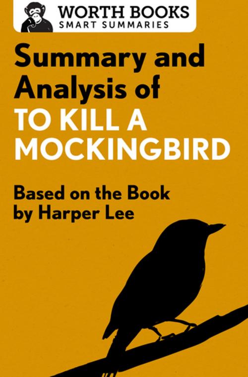 Cover of the book Summary and Analysis of To Kill a Mockingbird by Worth Books, Worth Books
