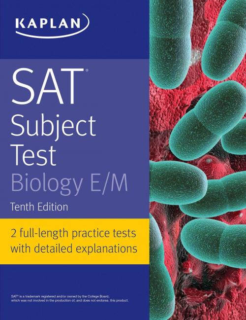 Cover of the book SAT Subject Test Biology E/M by Kaplan Test Prep, Kaplan Publishing
