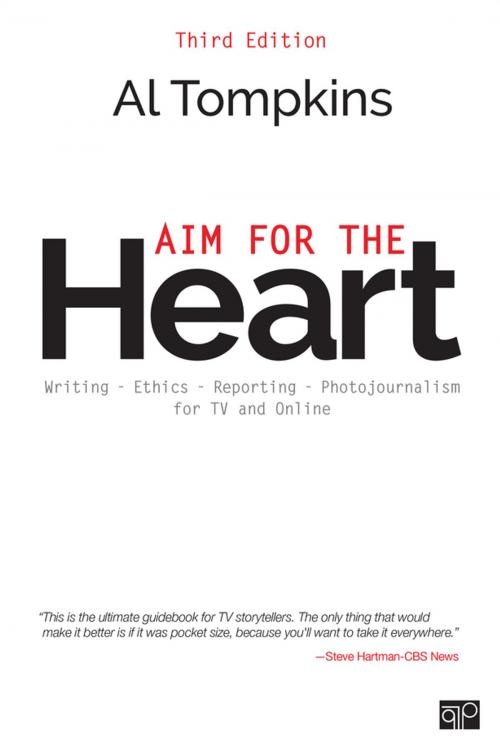 Cover of the book Aim for the Heart by Al Tompkins, SAGE Publications