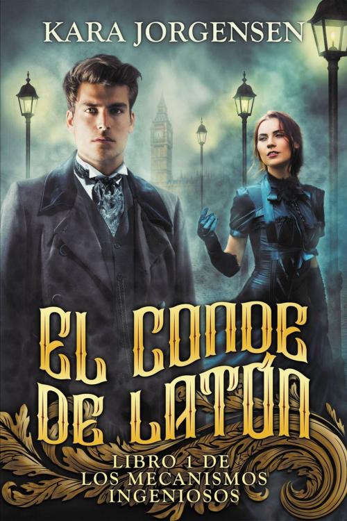 Cover of the book El conde de latón by Kara Jorgensen, Fox Collie Publishing
