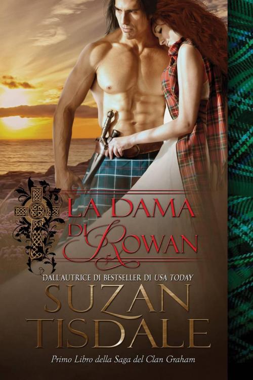 Cover of the book La Dama di Rowan by Suzan Tisdale, Babelcube Inc.