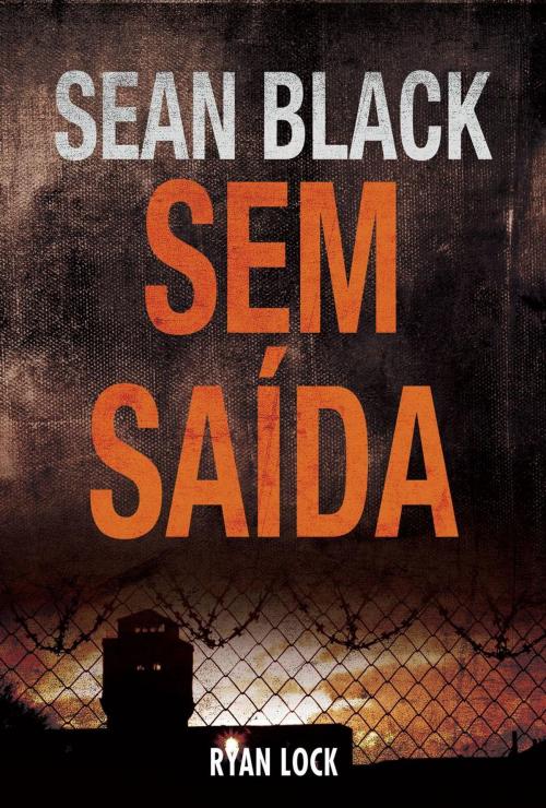 Cover of the book Sem Saída by Sean Black, SBD