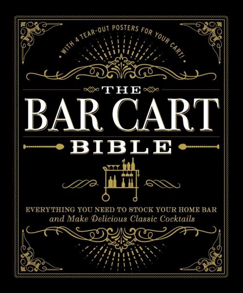 Cover of the book The Bar Cart Bible by Adams Media, Adams Media