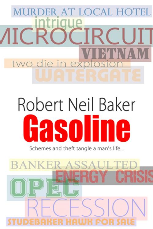 Cover of the book Gasoline by Robert Neil Baker, The Wild Rose Press, Inc.
