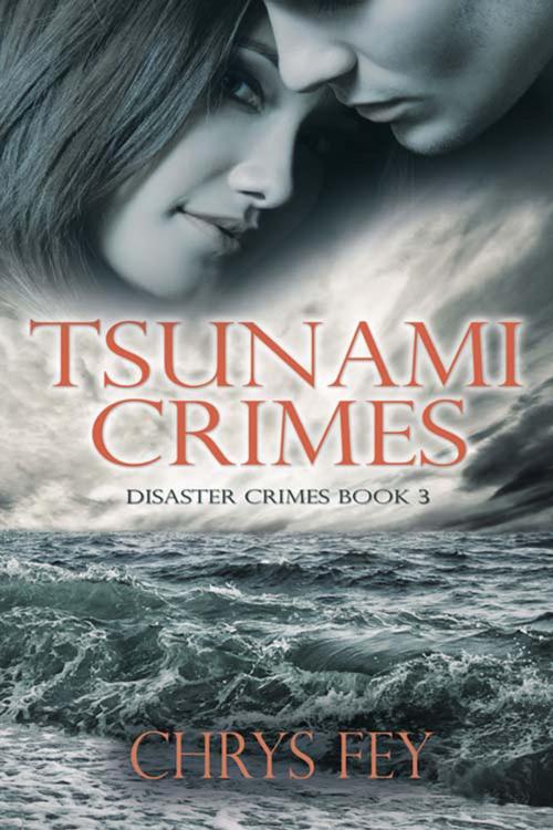 Cover of the book Tsunami Crimes by Chrys Fey, The Wild Rose Press, Inc.