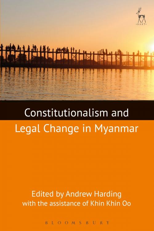 Cover of the book Constitutionalism and Legal Change in Myanmar by , Bloomsbury Publishing
