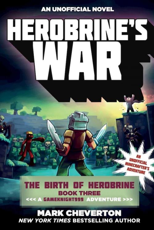 Cover of the book Herobrine's War by Mark Cheverton, Sky Pony