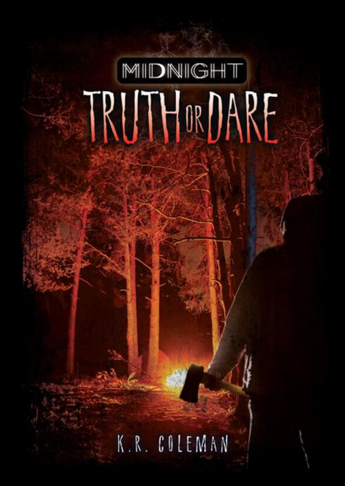 Cover of the book Truth or Dare by K. R. Coleman, Lerner Publishing Group