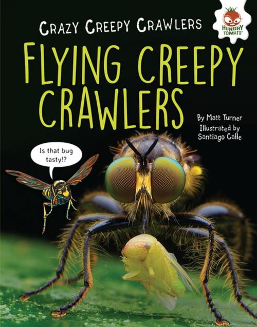 Cover of the book Flying Creepy Crawlers by Matt Turner, Lerner Publishing Group