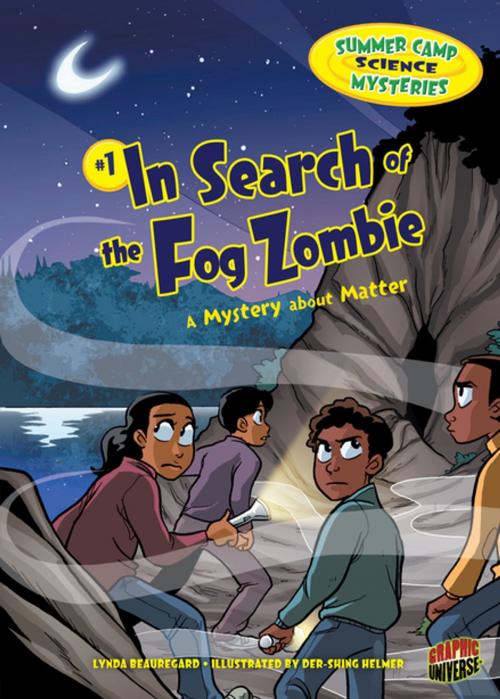 Cover of the book In Search of the Fog Zombie by Lynda Beauregard, Lerner Publishing Group