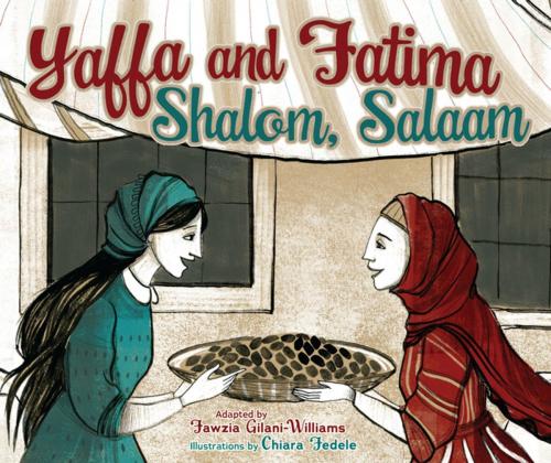 Cover of the book Yaffa and Fatima by Fawzia Gilani-Williams, Lerner Publishing Group