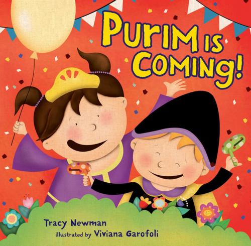 Cover of the book Purim Is Coming! by Tracy Newman, Lerner Publishing Group