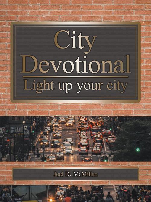 Cover of the book City Devotional by Joel D. McMillan, WestBow Press