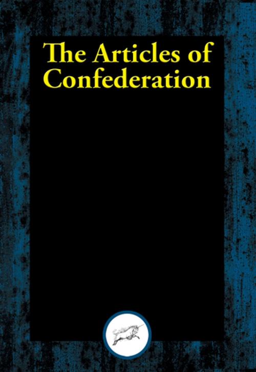 Cover of the book The Articles of Confederation by Continental Congress, Dancing Unicorn Books