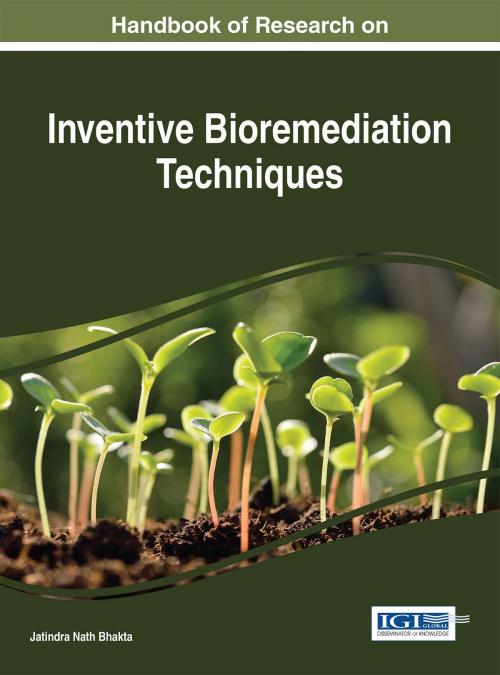 Cover of the book Handbook of Research on Inventive Bioremediation Techniques by , IGI Global