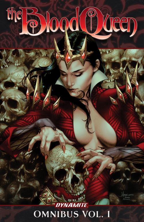 Cover of the book Blood Queen Omnibus by Troy Brownfield, Dan Wickline, Dynamite Entertainment