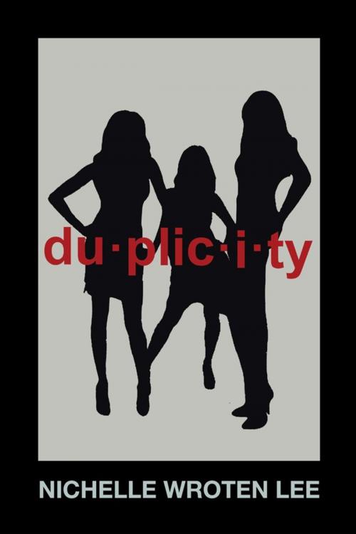 Cover of the book Duplicity by Nichelle Wroten Lee, Xlibris US