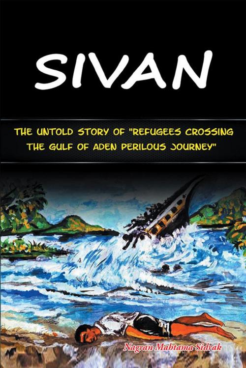 Cover of the book Sivan by Nagran Mahtama Sidrak, Xlibris US