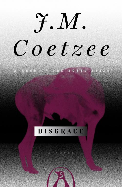 Cover of the book Disgrace by J. M. Coetzee, Penguin Publishing Group