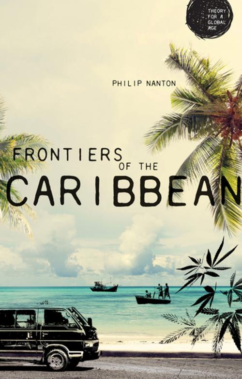 Cover of the book Frontiers of the Caribbean by Philip Nanton, Manchester University Press