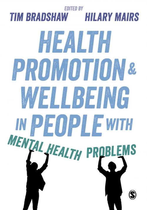Cover of the book Health Promotion and Wellbeing in People with Mental Health Problems by , SAGE Publications