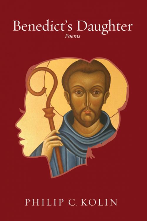 Cover of the book Benedict’s Daughter by Philip C. Kolin, Wipf and Stock Publishers