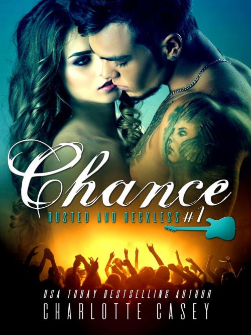 Cover of the book Chance by Charlotte Casey, Charlotte Casey