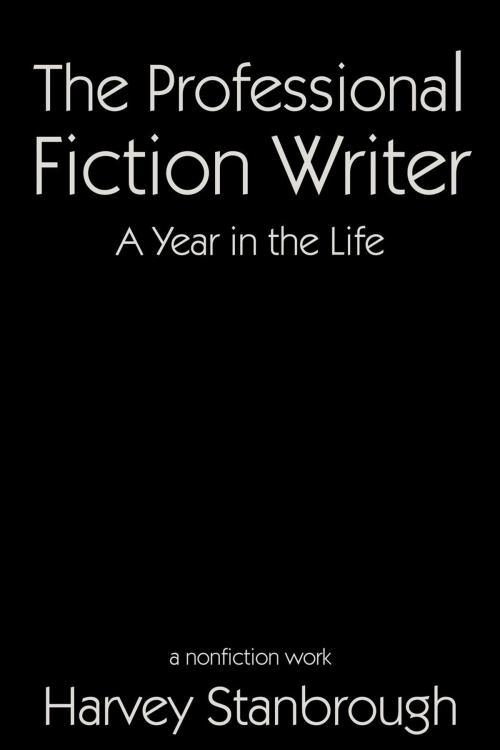 Cover of the book The Professional Fiction Writer | A Year in the Life by Harvey Stanbrough, Stippled Page