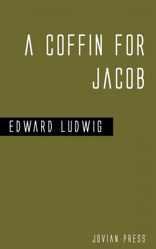 Cover of the book A Coffin for Jacob by Edward Ludwig, Jovian Press
