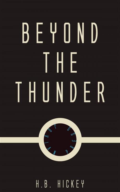 Cover of the book Beyond the Thunder by H.B. Hickey, Jovian Press