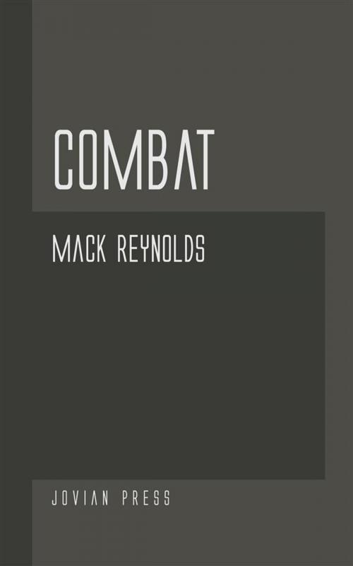 Cover of the book Combat by Mack Reynolds, Jovian Press