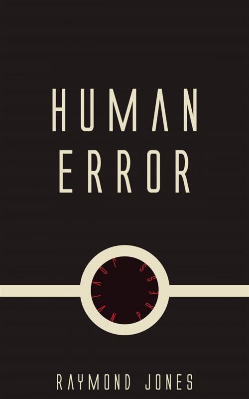 Cover of the book Human Error by Raymond Jones, Jovian Press