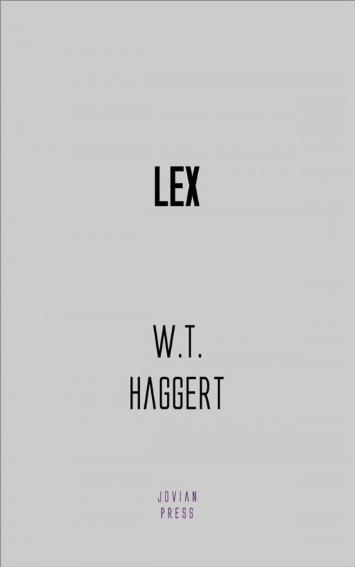 Cover of the book Lex by W.T. Haggert, Jovian Press