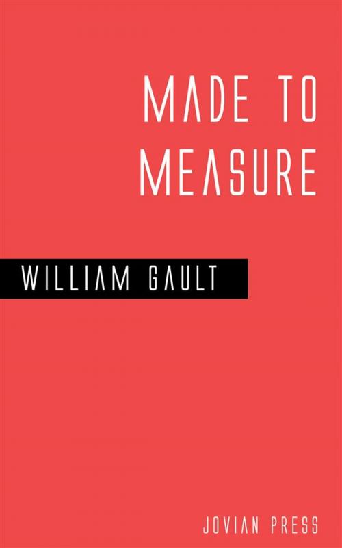 Cover of the book Made to Measure by William Gault, Jovian Press