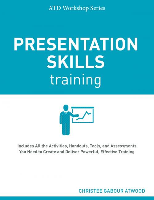 Cover of the book Presentation Skills Training by Christee Gabour Atwood, Association for Talent Development