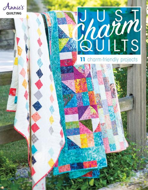 Cover of the book Just Charm Quilts by Annie's, Annie's