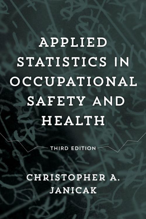Cover of the book Applied Statistics in Occupational Safety and Health by Christopher A. Janicak, Bernan Press