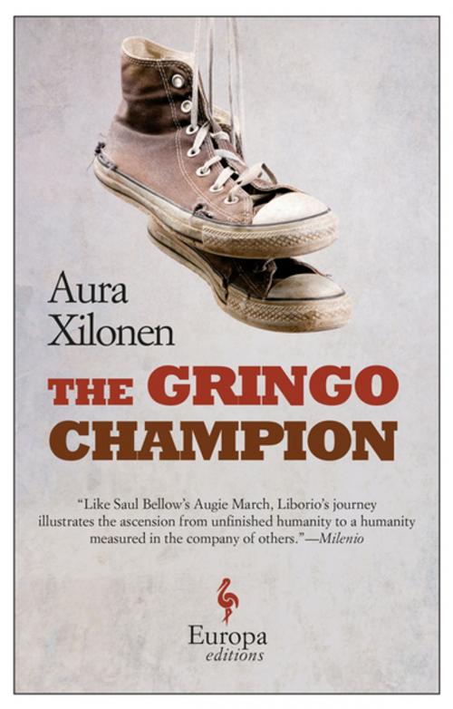 Cover of the book The Gringo Champion by Aura Xilonen, Europa Editions