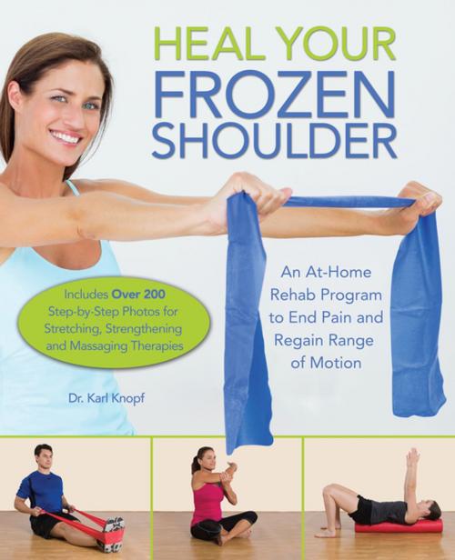 Cover of the book Heal Your Frozen Shoulder by Karl Knopf, Ulysses Press