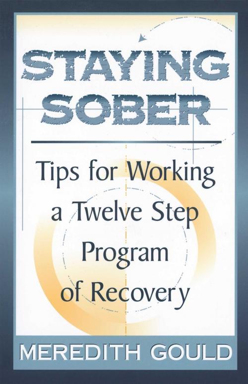 Cover of the book Staying Sober by Meredith Gould, Hazelden Publishing
