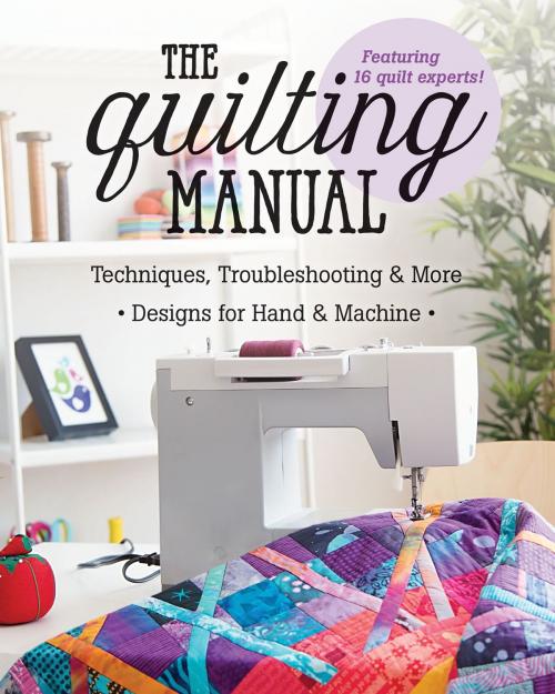 Cover of the book The Quilting Manual by C&T Publishing, C&T Publishing