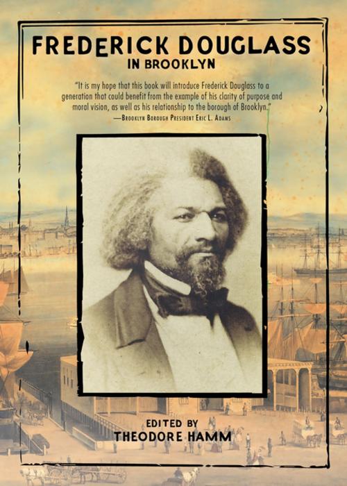 Cover of the book Frederick Douglass in Brooklyn by Frederick Douglass, Akashic Books