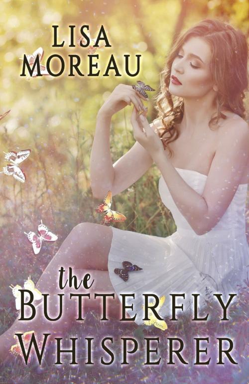 Cover of the book The Butterfly Whisperer by Lisa Moreau, Bold Strokes Books, Inc.
