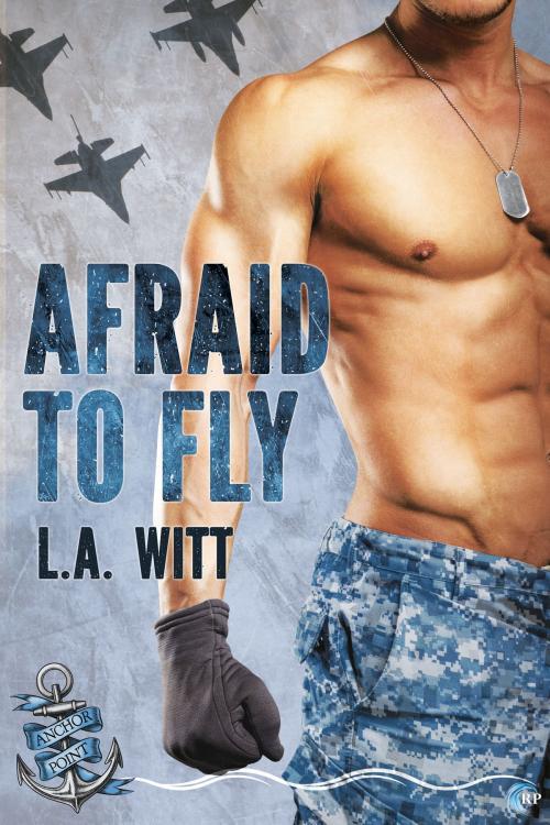 Cover of the book Afraid to Fly by L.A. Witt, Riptide Publishing