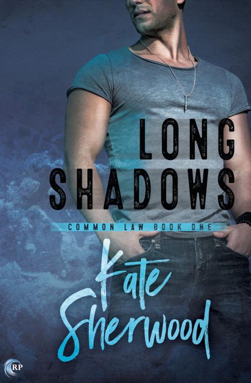 Cover of the book Long Shadows by Kate Sherwood, Riptide Publishing