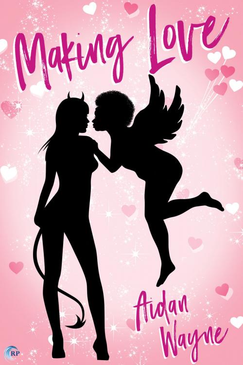 Cover of the book Making Love by Aidan Wayne, Riptide Publishing
