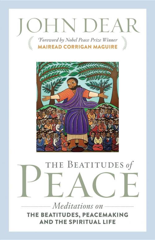 Cover of the book The Beatitudes of Peace by John Dear, Twenty-Third Publications/Bayard