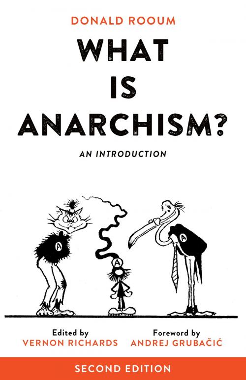 Cover of the book What Is Anarchism? by Donald Rooum, Andrej Grubacic, Pm Press