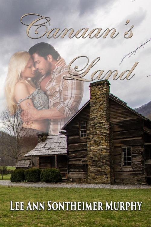 Cover of the book Canaan’s Land by Lee Ann Sontheimer Murphy, World Castle Publishing, LLC